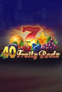 40 Fruity Reels